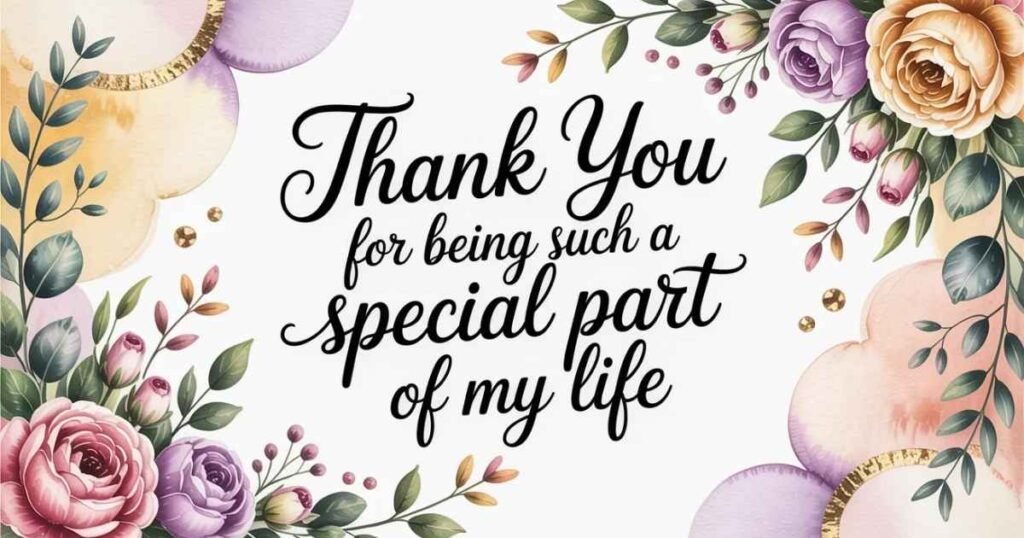 Appreciation Message For Someone Special