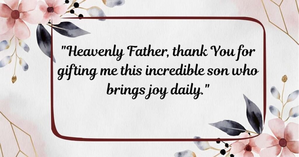 Powerful Amazing Birthday Prayers For My Son