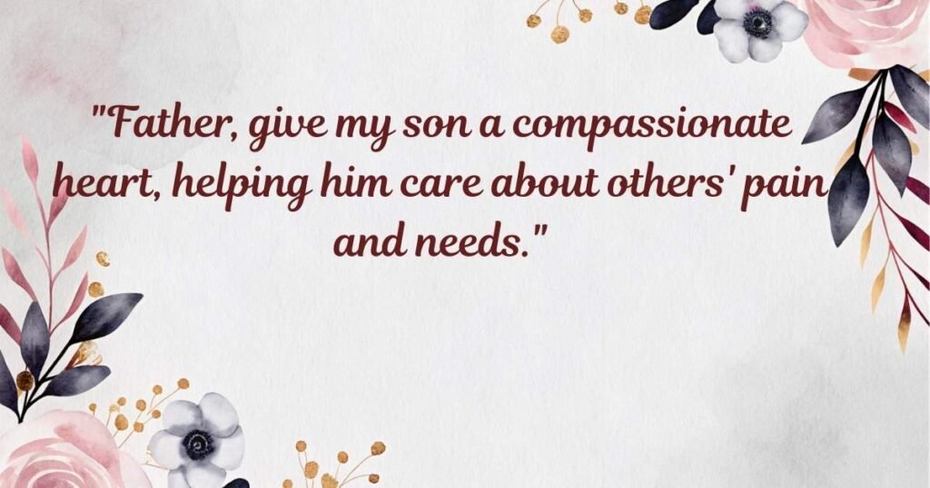 Prayer 45: Compassion For Others