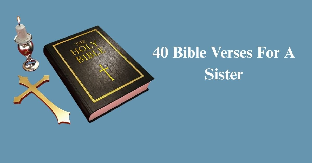 Bible Verses For A Sister