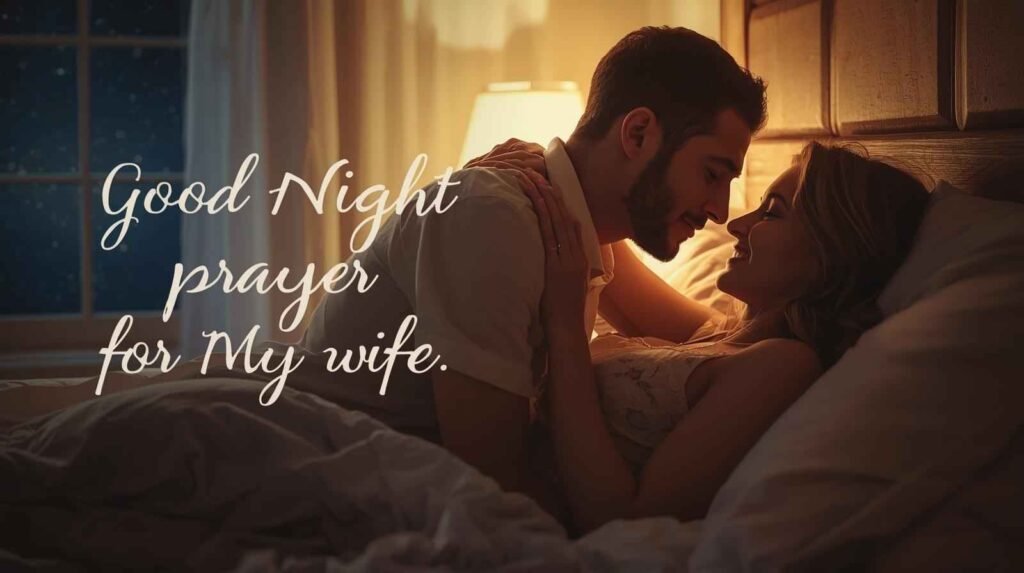 Good Night Prayer for My Wife