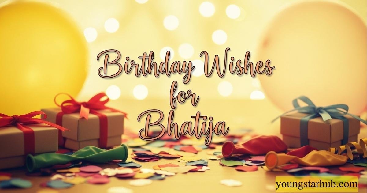 Birthday Wishes for Bhatija