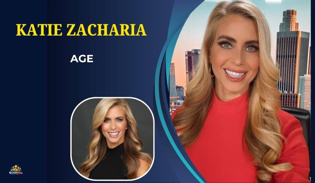Katie Zacharia Age