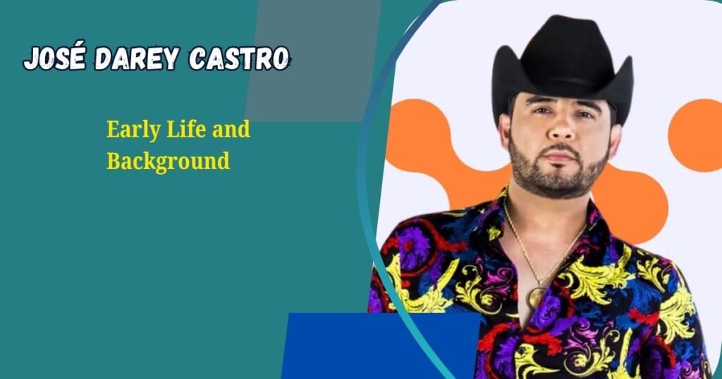 josé darey castro Early Life and Background