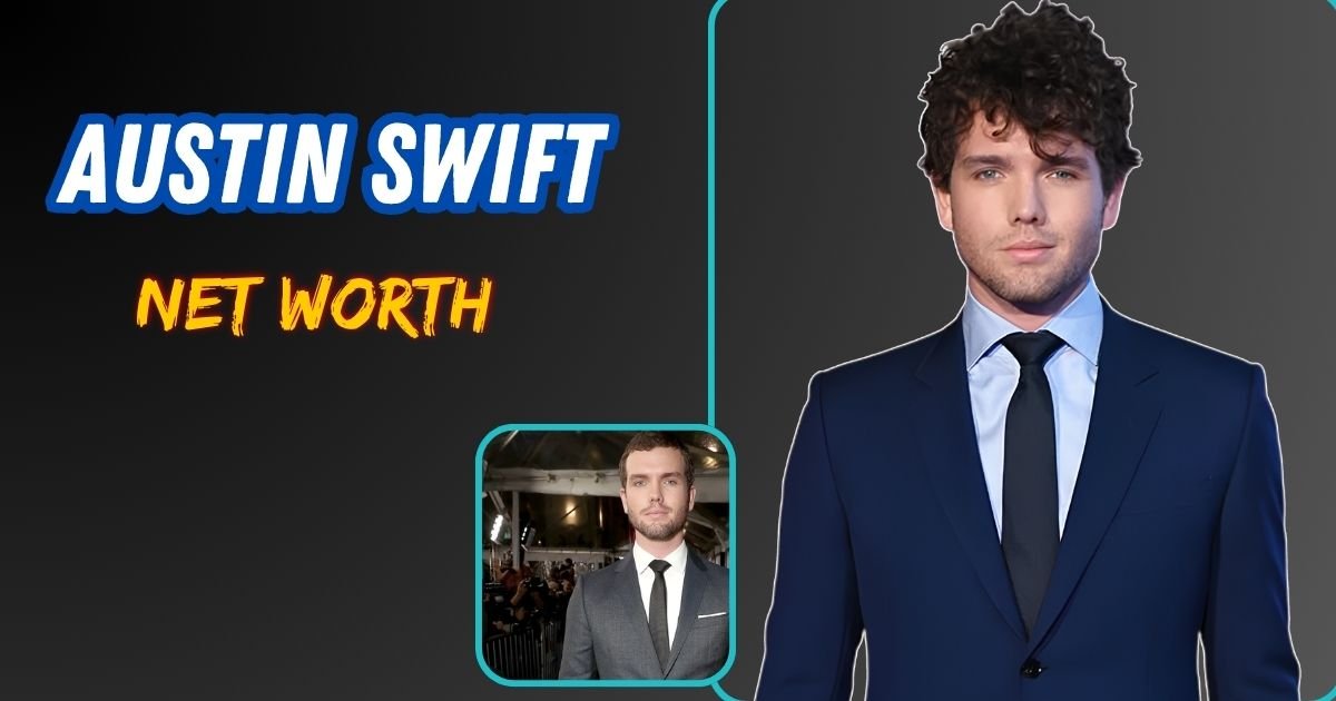 Austin Swift Net Worth