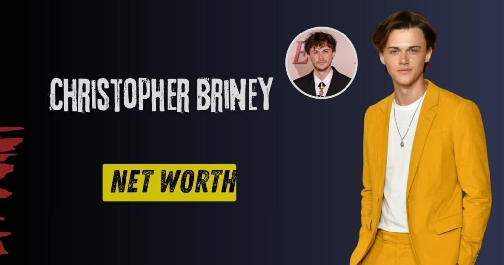 Christopher Briney Net Worth