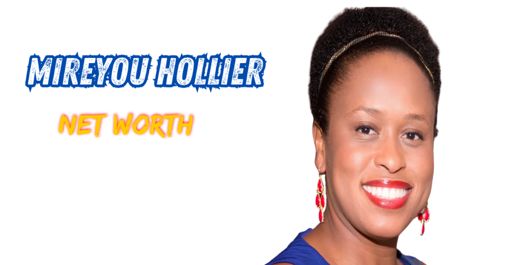 Mireyou Hollier Net Worth (1)