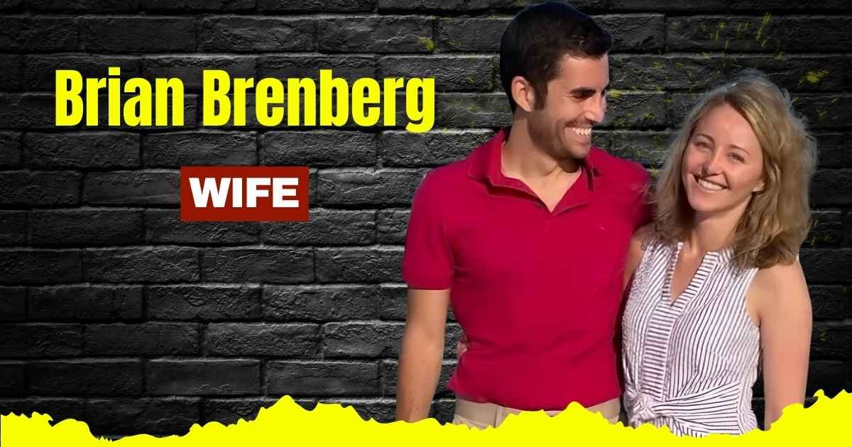 Brian Brenberg Wife