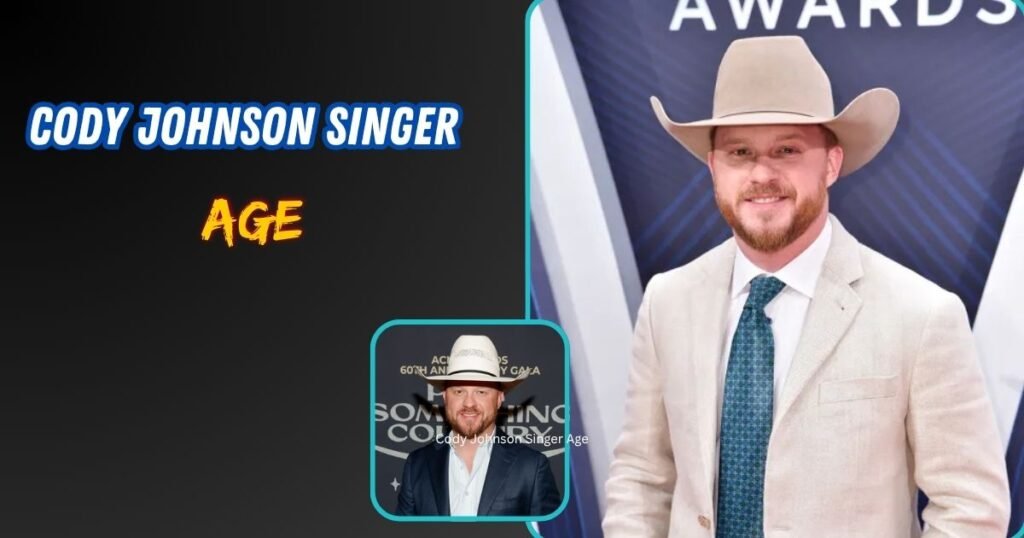 Cody Johnson Singer Age